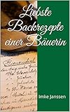  Liebste Backrezepte einer Bäuerin