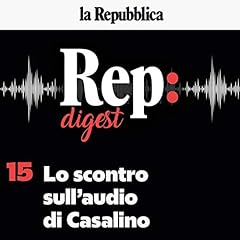 Couverture de Lo scontro sull'audio di Casalino