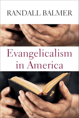 Evangelicalism in America