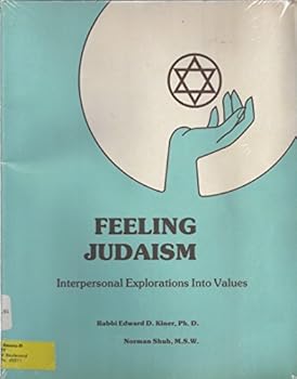 Unknown Binding Feeling judaism: Interpersonal explorations into values Book
