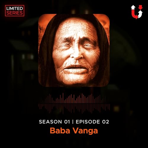 Episode 2 - Baba Vanga