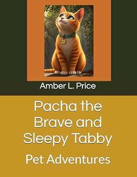Paperback Pacha the Brave and Sleepy Tabby (Pet Adventures) Book