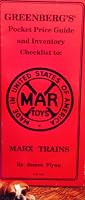 Greenberg's Pocket Price Guide and Inventory Checklist to Marx Trains 0897781260 Book Cover