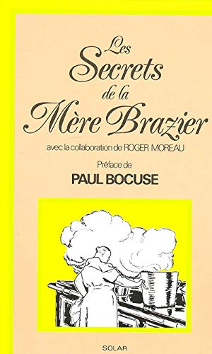 SECRETS DE LA MERE BRAZIER SECRETS DE LA MERE BRAZIER