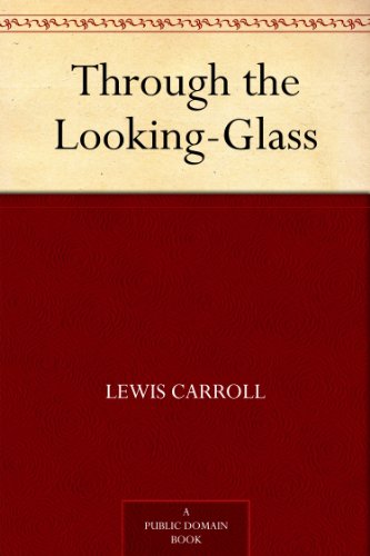 Cover of Through the Looking-Glass