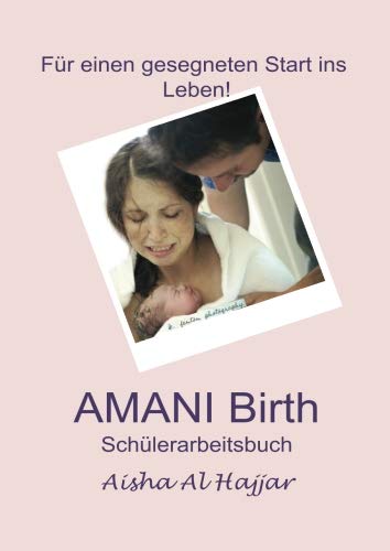 AMANI Birth Student Workbook (German) (German Edition)