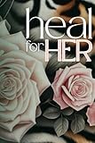  Heal For Her RE=egal Strategies Candice Jones Let\'s Connect