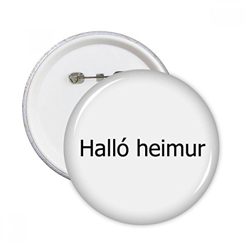 Badge bouton Bonjour Pins ronde mondiale pour personnaliser vos vêtements