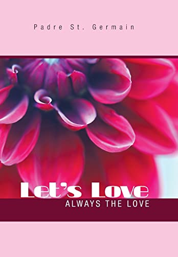 Let's Love: Always The Love