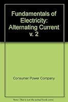Fundamentals of Electricity, Alternating Current 0201517426 Book Cover