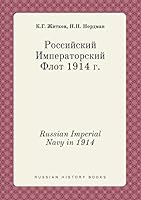 Russian Imperial Navy in 1914 551941100X Book Cover