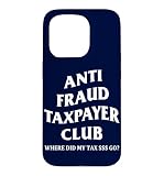 Anti Fraud Taxpayer Club Case for iPhone 15 Pro