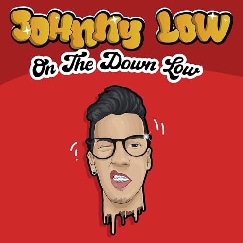 『Johnny Low On The Down Low』のカバーアート