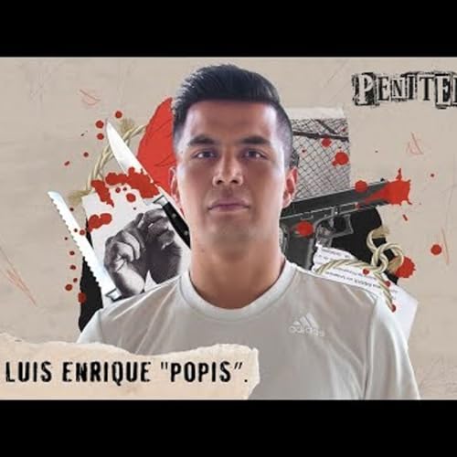 Ah&iacute; va un dedito' Me sent&iacute; invencible secuestrando _ Luis 'Popis' @Penitenci_256k