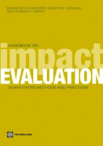 Handbook on Impact Evaluation: Quantitative Methods and Practices (World Bank Training Series)