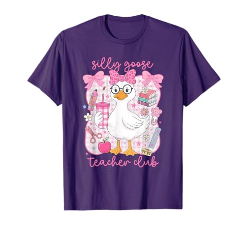 Silly Goose Teacher Club Funny Back to School First Day T-Shirt
