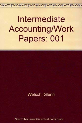 Intermediate Accounting/Work Papers 0256033307 Book Cover