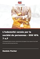 L'indemnité versée par la société de personnes - IDW HFA 7 n.F (French Edition) 6208898803 Book Cover