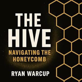 The Hive: Navigating the Honeycomb cover art