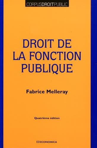 Télécharger Droit de la Fonction Publique, 4e ed. PDF