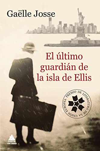 Ultimo Guardián de la Isla de Ellis [Spanish] 8416222835 Book Cover