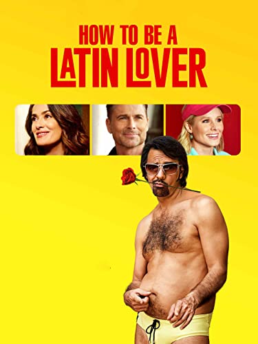 How To Be A Latin Lover