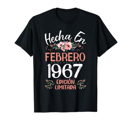 Hecha En Febrero 1967 Mujer Regalo 57 Años Cumpleaños Camiseta