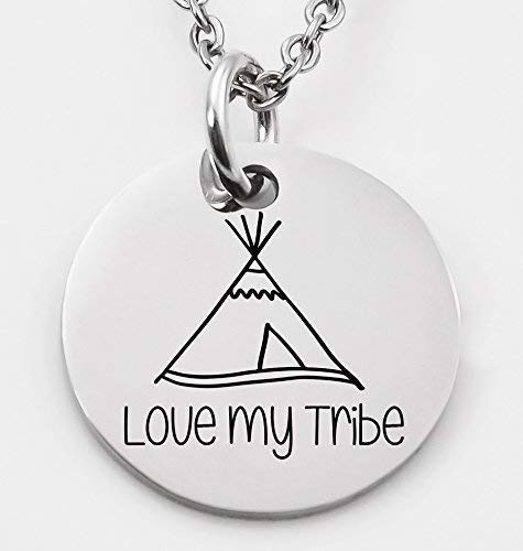 Love my Tribe necklace, stainless steel necklace, gift for mom, best friends necklace