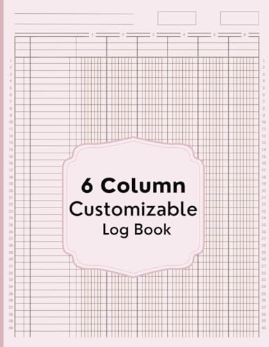 6 Column Customizable Log Book: Multipurpose Log for Tracking Income, Expense, Accounts, Inventory, Sales & Personal Ledger | Pink Cover