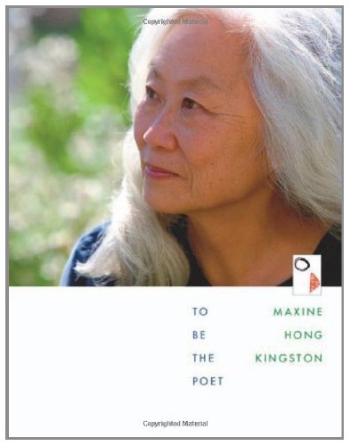 To Be the Poet (The William E. Massey Sr. Lectures in American Studies Book 12)