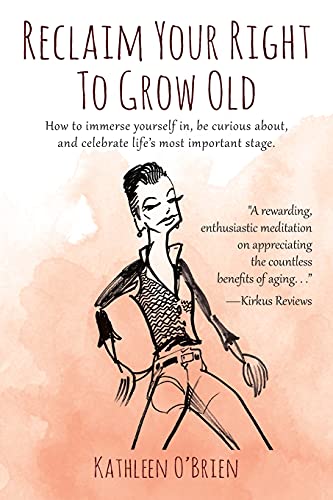 Reclaim Your Right To Grow Old: How to immerse yourself