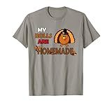 My Rolls Are Homemade Funny Thanksgiving Dinner