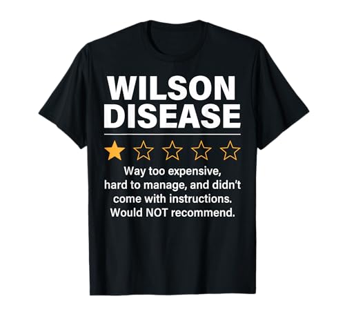 Enfermedad de Wilson Calificación de 1 Estrella Funny Wilson Disease Concientización Camiseta