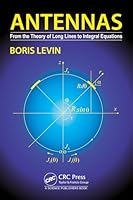 Antennas: From the Theory of Long Lines to Integral Equations Cover