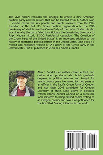 The Creation of the Green Party of the United States: ...And Its Neglect of a Strategic Dilemma