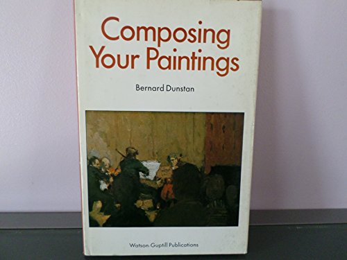 Composing your paintings 0823008703 Book Cover