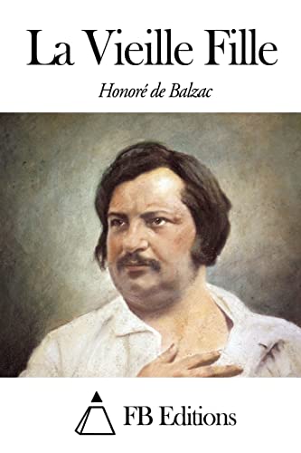 La Vieille Fille (French Edition)