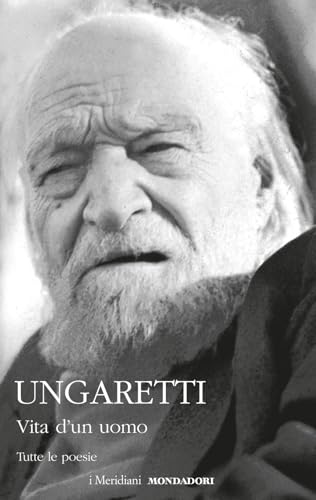 Vita d'un uomo. Tutte le poesie