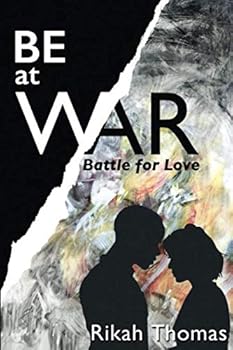 Paperback BE at WAR: Battle for Love Book