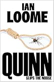Quinn Slips the Noose (Liam Quinn Mysteries Book 7)