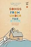 Songs From Under the River: A collection of early and new work