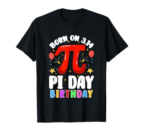 Born on PI Day Birthday Math Geek T-Shirt