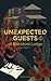 Unexpected Guests at Blackbird Lodge: a novel