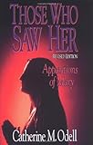 Those Who Saw Her: Apparitions of Mary