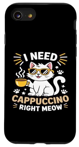 I Need Cappuccino Right Meow 炵L̃R[q[ X}zP[X iPhone SE (2020) / 7 / 8 p