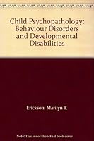 Child Psychopathology: Behavior Disorders and Developmental Disabilities 0131310941 Book Cover