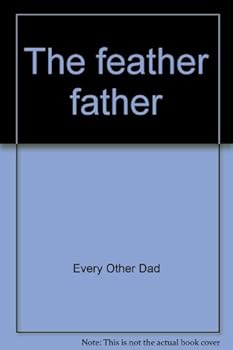 Hardcover The Feather Father Book
