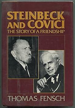 Hardcover Steinbeck and Covici: The History of a Friendship Book