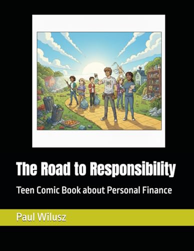 The Road to Responsibility: Teen Comic Book about Personal Finance