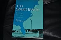 Go South Inside: Cruising the Inland Waterway 087742070X Book Cover